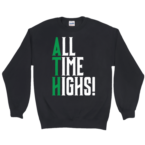 All Time Highs Sweatshirt