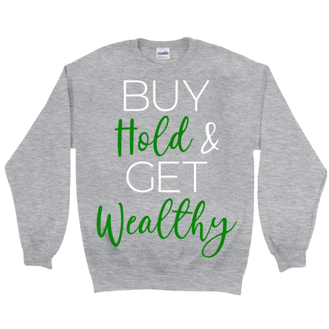 Get Wealthy Sweatshirt