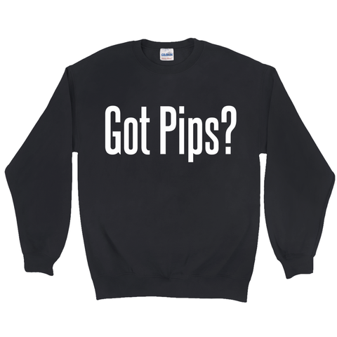 Got Pips? Sweatshirt