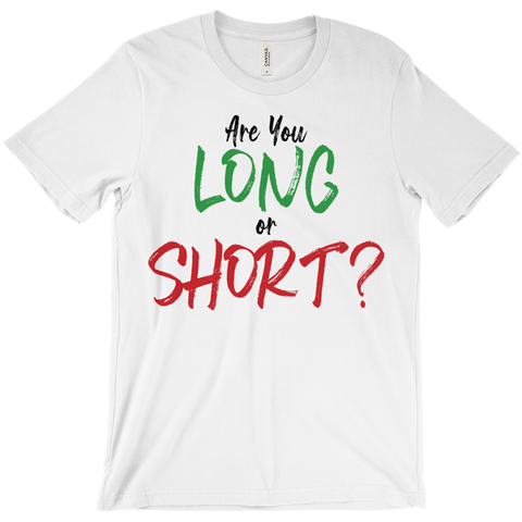Long or Short T-Shirt