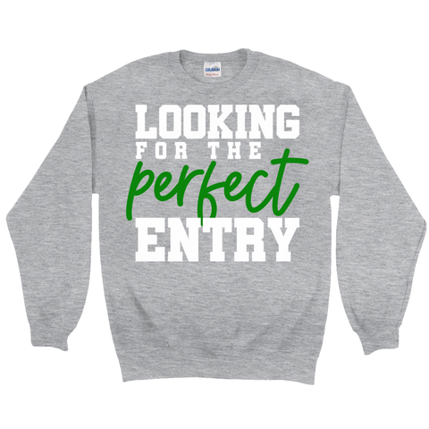 Perfect Entry Sweatshirt