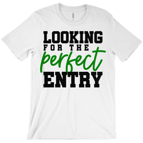 Perfect Entry T-Shirt