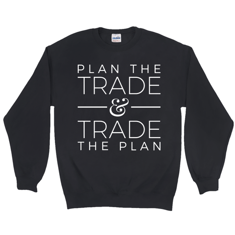 Plan the Trade Sweatshirt