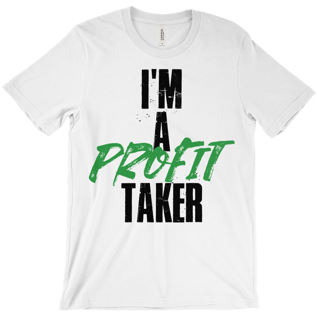 Profit Taker T-Shirt