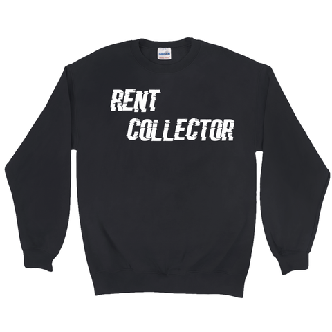 Rent Collector Sweatshirt